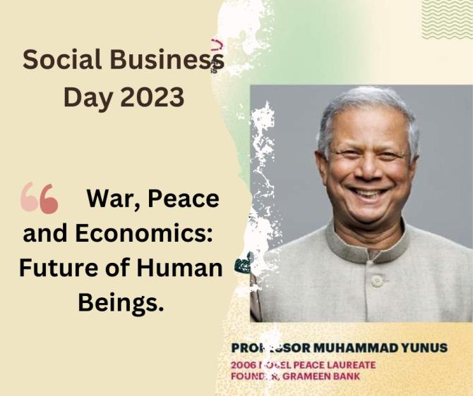 স্যোসাল বিসিনেস ডে এবং প্রফেসর মোহাম্মদ ইউনুস।